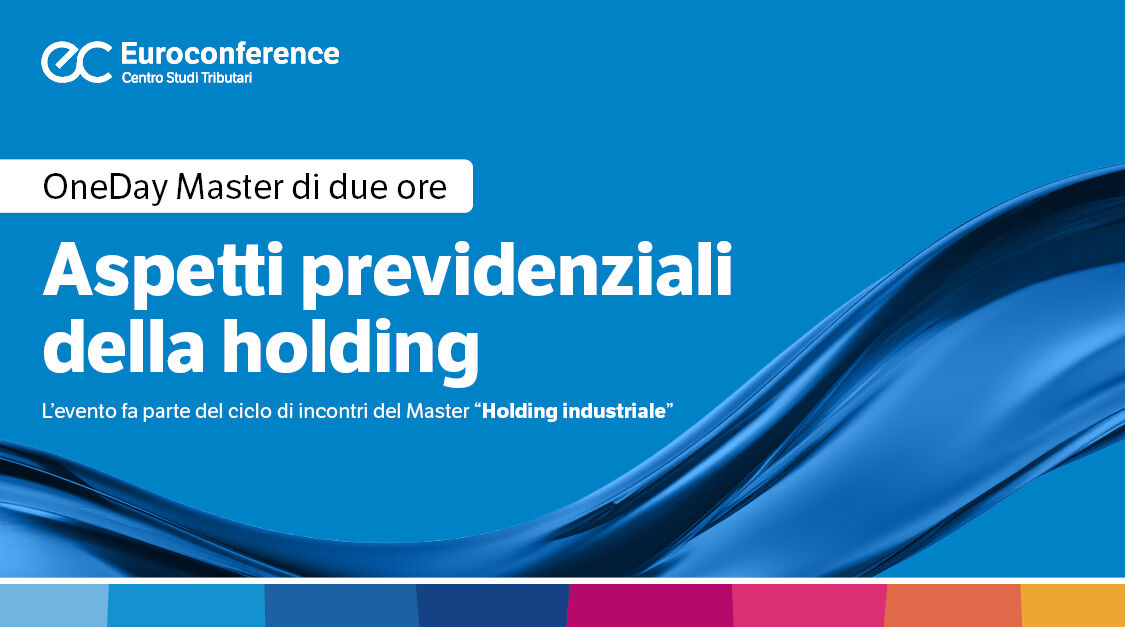 Immagine Aspetti previdenziali della holding | Euroconference